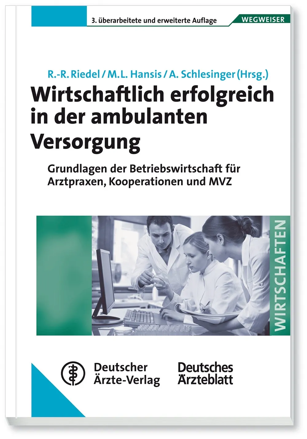 Wirtschaftlich erfolgreich in der ambulanten Versorgung - eBook Wirtschaftlich erfolgreich in der ambulanten Versorgung - eBook