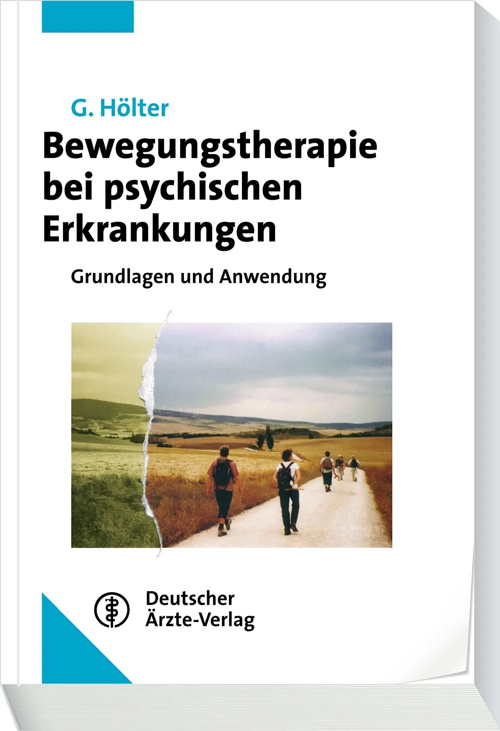 Bewegungstherapie bei psychischen Erkrankungen Bewegungstherapie bei psychischen Erkrankungen