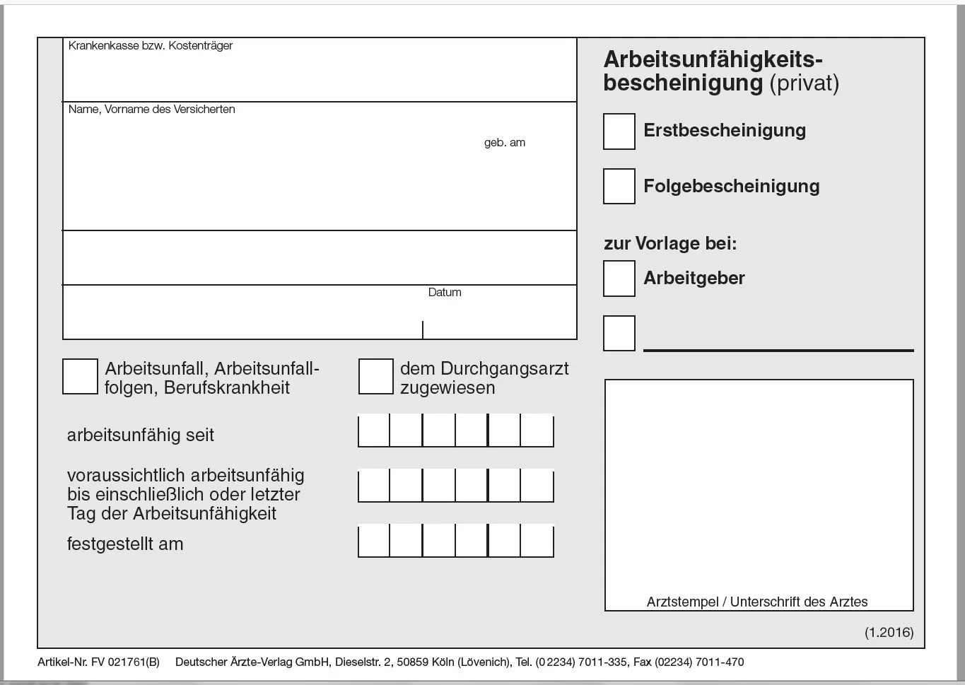 Arbeitsunfähigkeitsbescheinigung Arbeitsunfähigkeitsbescheinigung (privat)