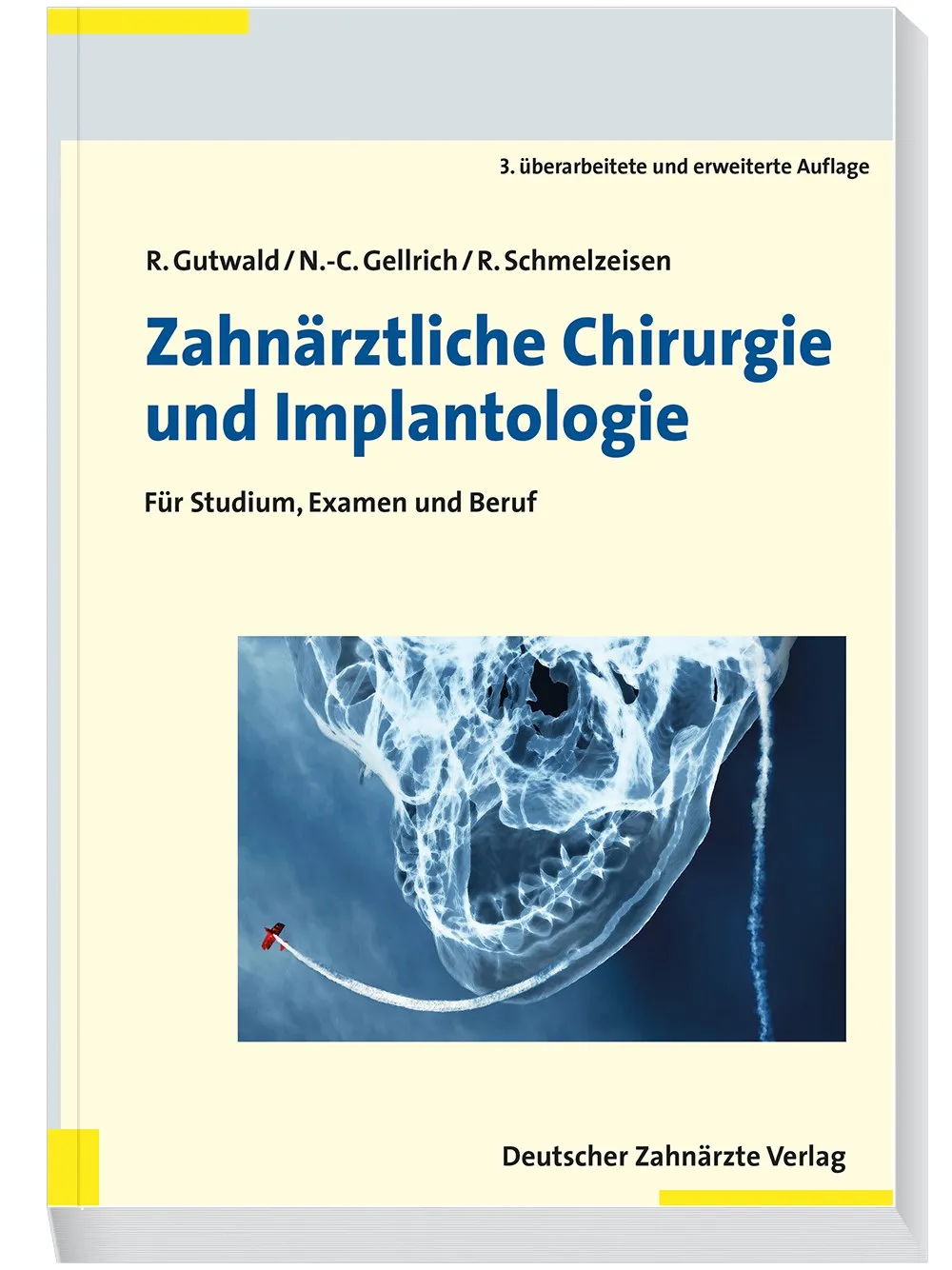 Zahnärztliche Chirurgie und Implantologie Zahnärztliche Chirurgie und Implantologie