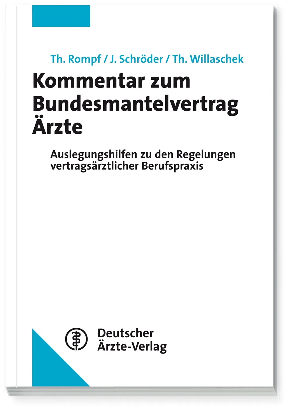 Kommentar zum Bundesmantelvertrag Ärzte - eBook Kommentar zum Bundesmantelvertrag Ärzte - eBook