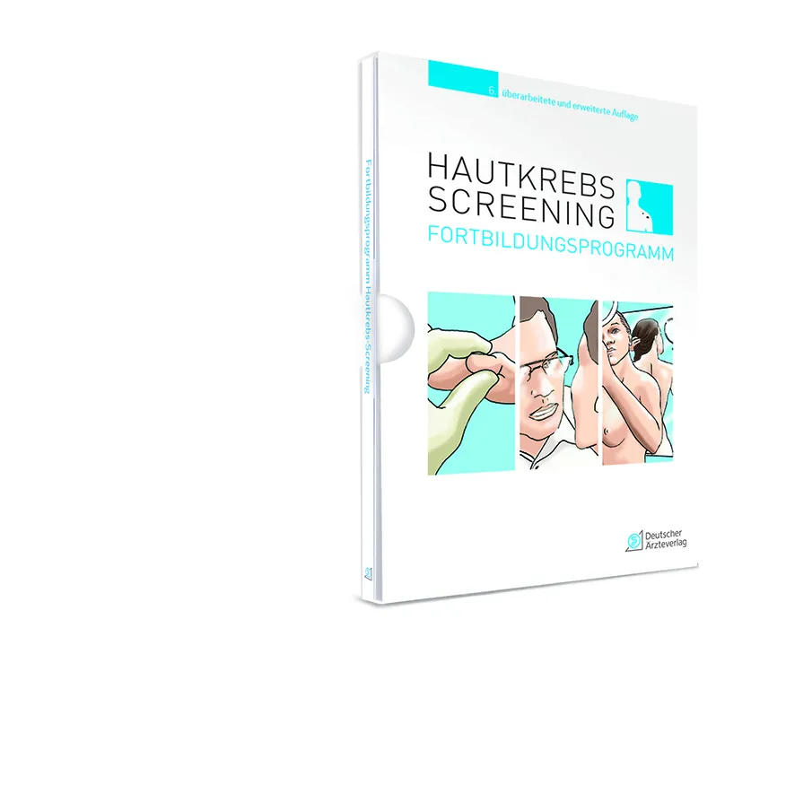 Fortbildungsprogramm Hautkrebs-Screening - Begleitmaterial zur Fortbildungsveranstaltung Fortbildungsprogramm Hautkrebs-Screening - Begleitmaterial zur Fortbildungsveranstaltung