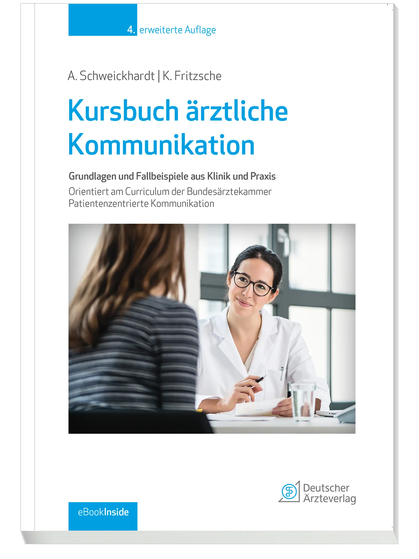 Kursbuch ärztliche Kommunikation - eBook Kursbuch ärztliche Kommunikation - eBook