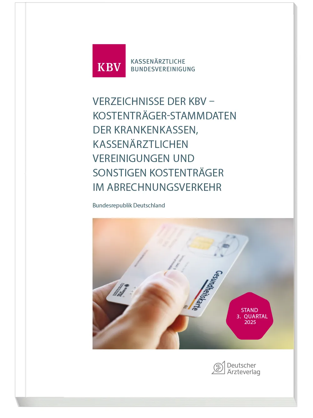 Verzeichnisse der KBV - 3. Quartal 2025 Verzeichnisse der KBV - 3. Quartal 2025