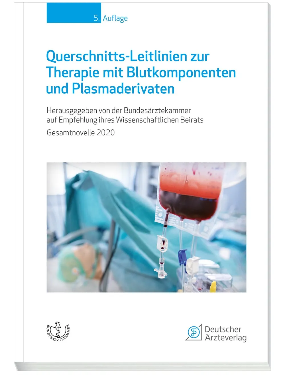 Querschnitts-Leitlinien zur Therapie mit Blutkomponenten und Plasmaderivaten Querschnitts-Leitlinien zur Therapie mit Blutkomponenten und Plasmaderivaten